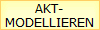 AKT-
MODELLIEREN