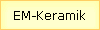 EM-Keramik