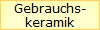 Gebrauchs-
keramik