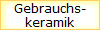 Gebrauchs-
keramik