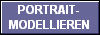 PORTRAIT-
MODELLIEREN