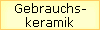 Gebrauchs-
keramik