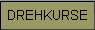 DREHKURSE